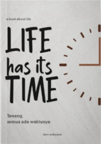 Life has its Time