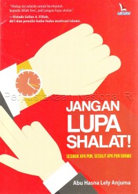 Jangan Lupa Shalat!