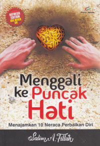 Menggali ke puncak hati