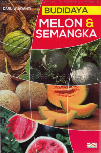 Budidaya melon & semangka