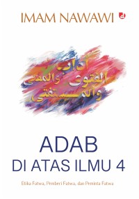 Adab Diatas Ilmu 4