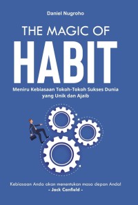 The Magic Of Habit