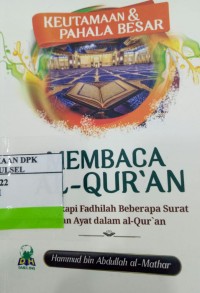 Keutamaan & Pahala Besar Membaca Al-Qur'an