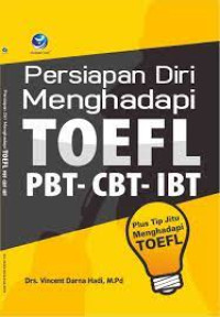 Persiapan diri menghadapi TOEFL PBT - CBT - IBT