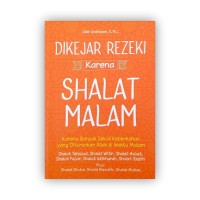 Dikejar Rezeki Karena Shalat Malam