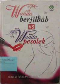 Wanita Berhijab VS Wanita Pesolek