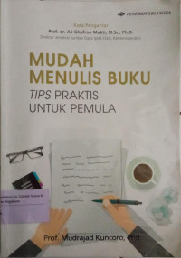 Mudah menulis buku: tips praktis untuk pemula