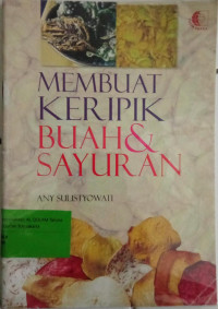 membuat keripik buah & sayuran