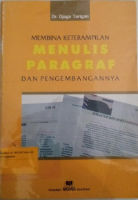 Membina Keterampilan Menulis Paragraf dan Pengembangannya