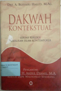 Dakwah kontekstual : sebuah refleksi pemikiran Islam kontemporer