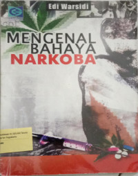 Mengenal bahaya narkoba