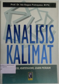 Analisis Kalimat : Fungsi, Kategori, dan Peran