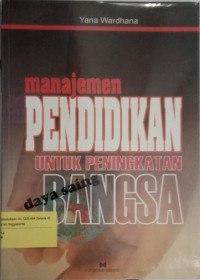 Manajemen pendidikan untuk peningkatan daya saing bangsa