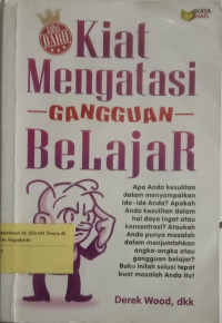 Kiat mengatasi gangguan belajar