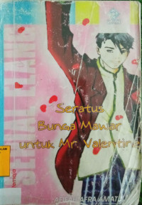 Seratus bunga mawar untuk Mr. Valentine