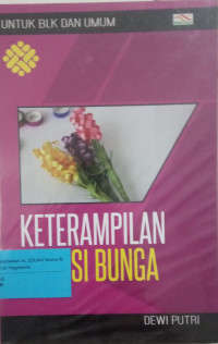 Keterampilan kreasi bunga