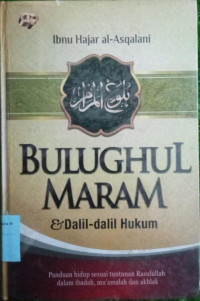 Bulughul maram dan dalil-dalil hukum