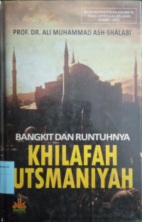 Bangkit dan runtuhnya khilafah Utsmaniyah