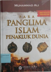 Para panglima Islam penakluk dunia