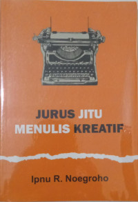 Jurus Jitu Menulis Kreatif