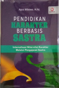 Pendidikan Karakter Berbasis Sastra