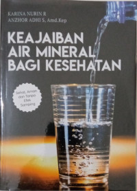 Keajaiban Air Mineral Bagi Kesehatan