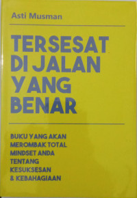 Tersesat Di Jalan Yang Benar