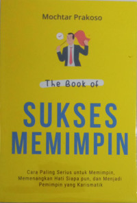 The Book of Sukses Memimpin