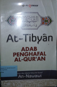 At-Tibyan: Adab Menghafal Al-Qur'an