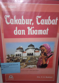 Takabur, taubat dan kiamat