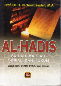 Al-Hadis Aqidah, Akhlaq, Sosial, dan Hukum