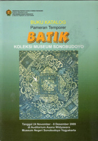 Buku Katalog Pameran Temporer Batik Koleksi Museum Sonobudoyo