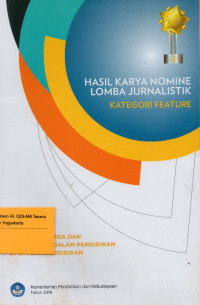 Hasil Karya Nomine Lomba Jurnalistik Kategori Feature