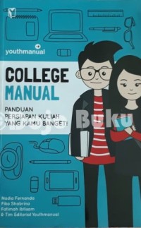 College Manual: Panduan persiapan kuliah yang kamu banget! II