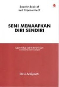 Seni Memaafkan Diri Sendiri