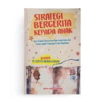 Strategi Bercerita Kepada Anak