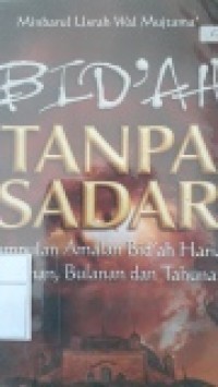 Bid'ah Tanpa Sadar