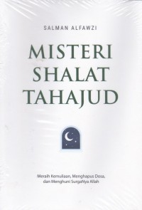 Misteri Shalat Tahajud