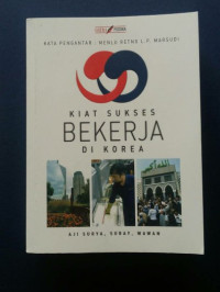 Kiat Sukses Bekerja di Korea