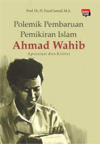 Polemik Pembaharuan Pemikiran Islam Ahmad Wahib