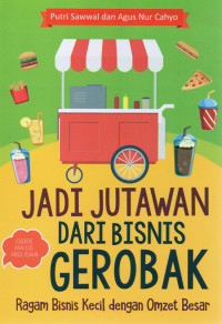 Jadi jutawan dari bisnis gerobak