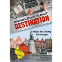 Antimainstream scholarship destination: Belajar dari jantung benua eropa