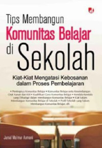 Tips Membangun Komunitas Belajar Di Sekolah