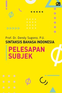 Pelesapan subjek Sintaksis bahasa Indonesia