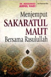 Menjemput Sakaratul Maut Bersama Rasulullah