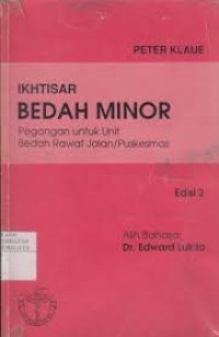 Ikhtisar Bedah Minor: Peganagan untuk Unit Bedah Rawat Jalan/Puskesmas