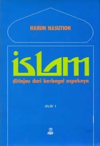 Islam ditinjau dari berbagai aspeknya jilid 1