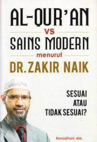 Al-qur'an vs Sains modern menurut DR. Zakir Naik