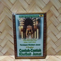 Persiapan Khutbah Jumat dilengkapi Contoh-Contoh Khutbat Jumat