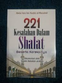 221 Kesalahan dalam Shalat Beserta Kunsekuensinya